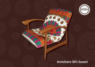 Armchairs 50’s Suzani
 
