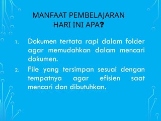 MATERI TENTANG PEMBELAJARAN FOLDER & FILE_SUSI ERNAWATI.pptx