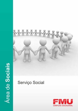 Área de Sociais




      Serviço Social
 