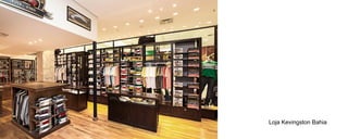 Loja Kevingston Bahia
 