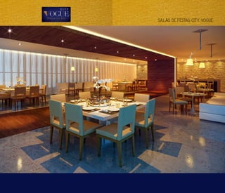 SALÃO DE FESTAS CITY VOGUE
 