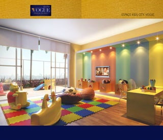 ESPAÇO KIDS CITY VOGUE
 