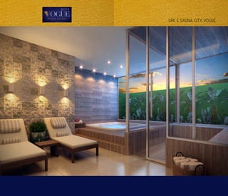 SPA E SAUNA CITY VOGUE
 