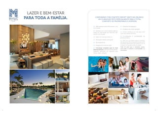 Lazer e bem-estar
para toda a família.
	 188 casas em estilo townhomes, com
3 e 4 suítes.
	Parceria com uma empresa especia-
lizada em decoração de interiores alta-
mente conceituada.
	Sede com área de check-in.
	Recepção falando português.
	Bar/restaurante.
	Playground e área de lazer
	Concierge completo para os mais
diversosserviços:reservaemrestaurantes,
traslados, aquisição de ingressos para
shows, jogos, parques.
	Depósito de bagagens.
	Academia de última geração.
	Home Cinema ao ar livre para você
curtir seus filmes favoritos.
	Churrasqueira e possibilidade de
piscina privativa.
	Kids Club: um espaço seguro e divertido
paradeixarseusfilhosenquantovocêaproveita
a excelente gastronomia de Orlando ou vai às
compras nos grandes outlets da região.
Tudo do jeito que o brasileiro gosta:
com todo o conforto, a privacidade e a
mordomia.
Condomínio com conceito resort único em Orlando:
um Clubhouse feito especialmente para o total
conforto de proprietários e hóspedes.
4 5
 