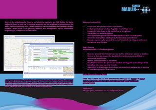 Marlin


Marlin is de webgebaseerde Planning en Scheduling applicatie van PCA Mobile. De Marlin                Algemene functionaliteit
productlijn bevat de tools om de centrale aansturing van uw workforce te optimaliseren. Met
Marlin planningsproducten kunt u zowel eenvoudige als zeer complexe planningsvraagstukken             •	     Uniek: click- & dragfunctionaliteit binnen browser.
oplossen. Marlin houdt in de planning rekening met vaardigheden, regio’s, contractuele                •	     Grafisch planbord met instelbare (dagelijkse of wekelijkse) ‘views’.
verplichtingen, reistijden en dienstroosters.                                                         •	     Ongeplande  taken slepen op het planbord om ze in te plannen.
                                                                                                      •	     Diverse filter- en zoekmogelijkheden.
                                                                                                      •	     Planningsvoorstel op basis van beschikbare werknemers en hun vaardigheden.
                                                                                                      •	     Beheer van vaardigheden, vrije dagen en dienstroosters per werknemer.
                                                                                                      •	     Tonen van signalen op het planbord bij een taak in verband met uitloop of conflict met 	 	
                                                                                                      	      contractuele 	verplichtingen.


                                                                                                      Marlin Planning
                                                                                                      Basisfunctionaliteit t.b.v. handmatig plannen

                                                                                                      •	     Tonen van relevante detailinformatie van een taak ten behoeve van plannen en toewijzen.
                                                                                                      •	     Plannen op basis van voorwaarden (vaardigheden, werkzame regio, werktijden) en 	       	
                                                                                                      	      contractuele verplichtingen.
                                                                                                      •	     Passend planningsvoorstel op het scherm.
                                                                                                      •	     Flexibiliteit ten aanzien van plannen van meerdere, overlappende en meerdaagse taken.
                                                                                                      •	     Opdeelbare taken over meerdere bezoeken.
                                                                                                      •	     Mogelijkheid tot koppeling aan Marlin Maps; een geografische weergave van de planning 	
                                                                                                      	      en locatie/standplaats van de monteurs.


                                                                                                      Marlin Advanced Planning System

                                                                                                      Marlin is uit te breiden met een extra functionaliteit: Marlin APS, een planning die volledig
Marlin is een geavanceerd digitaal planbord, dat op gestandaardiseerde wijze gekoppeld kan worden
                                                                                                      automatisch tot stand komt, mede op basis van intelligente planningsvoorstellen
aan vrijwel elke back-office en/of ERP-pakket. Marlin draait in een volledig gehoste webomgeving
                                                                                                      door het systeem.
en voorziet planners van actuele en dynamische informatie als; status van een opdracht, signalering
uitloop, werkelijke start- en eindtijden en de status van de vaklieden.
                                                                                                      Proefaccount
                                                                                                      Vraag een gratis proefaccount aan via info@pcamobile.com
 