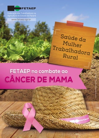 Campanha de combate ao câncer de mama - FETAEP