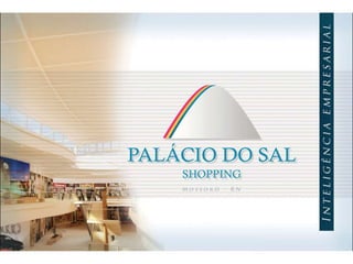 Palácio do Sal Shopping - Mossoró RN - Brasil 