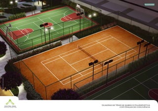 Ilustração artística das quadras.




                                    Quadras de tênis de saibro e poliesportiva
                                                  com praças de convivência
 