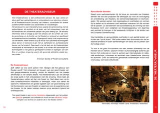 DE THEATERADVISEUR                                            Aanvullende diensten
                                                                                     Naast onze werkzaamheden bij de bouw en renovatie van theaters
                                                                                     werken we ook aan projecten die belangrijk zijn voor de vooruitgang
      Een theateradviseur is een professionele adviseur die raad, advies en
                                                                                     en ontwikkeling van theaters, de werkomstandigheden en technolo-
      steun geeft aan opdrachtgevers en ontwerpteams over planning, ontwerp,
                                                                                     gieën. We werken samen met organisaties en overheden om normen
      en de theatertechnische uitrusting van theaters, concertzalen en andere
                                                                                     op te stellen en te adviseren over werkbare manieren om die normen
      publieksruimten bedoeld voor presentaties en voorstellingen.
                                                                                     toe te passen. Zo adviseerden we bijvoorbeeld bij de vorming van een
      Het advieswerk is een interactief proces waarbij de samenwerking met de
                                                                                     Europese norm voor veiligheid van theaterapparatuur om daarmee
      opdrachtgever, de architect en de leden van het ontwerpteam, even als
                                                                                     een eenheid te brengen in de bestaande richtlijnen in de landen van
      de leveranciers en uitvoerende partijen van groot belang zijn. De adviseur
                                                                                     de Europese Gemeenschap.
      informeert, leidt en draagt bij aan het ontwerp van de ruimten (de vorm,
      de samenhang, en de functie van het theater) en ontwerpt en specificeert
                                                                                     Voor landelijke en gemeentelijke overheden in een aantal landen ver-
      de theatertechnische installaties. Uitgangspunt hierbij is de programmering
                                                                                     richten we “quick scans”. We onderzoeken een doorsnede van de be-
      van het theater, welke leidend is bij de keuze voor specifieke technologieën
                                                                                     staande theaters en doen aanbevelingen om deze aan te passen aan
      (deze dienen in harmonie te zijn met de esthetische en architectonische
                                                                                     de huidige eisen.
      keuzes van het project). Daarnaast is het de taak van de theateradviseur
      voortdurend te informeren en het proces zo te sturen dat oplossingen en
                                                                                     Tot slot is het goed functioneren van een theater afhankelijk van de
      technologieën in het gebouw geïntegreerd worden en bijdragen aan een
                                                                                     mensen die er werken. Daarom vinden wij het belangrijk actief te zijn




                                                                                                                                                                                            DE THEATERADVISEUR
      fijne en werkbare omgeving waarin alle gewenste activiteiten plaats kun-
                                                                                     binnen het onderwijs en mee te werken aan internationale en natio-
      nen vinden.
                                                                                     nale workshops, cursussen en seminars over theaterbouw, planning
                                                                                     en techniek. Over de hierboven genoemde onderwerpen wordt door
                                       American Society of Theatre Consultants
                                                                                     ons bureau een boek ontwikkeld.

     De theateradviseur
     Zelf vatten we ons werk samen met: Zorgen dat het gebouw een
     theater wordt. Het ontwerpen en bouwen van een goed theater ver-
     eist gespecialiseerde ervaring, omdat de kwaliteit van het theater
     afhankelijk is van talrijke details. Als theateradviseur zijn we dikwijls
     de enige partij in het ontwerpteam met die ervaring. Onze taak als
     theateradviseur vatten wij dan ook breed op. Niet alleen een up-to-
     date toneeltechnische installatie is belangrijk, maar ook zaken als
     zaalvorm, kleedkamers en goede logistiek zijn van groot belang voor




                                                                                                                                                          © Greiner van Goor, architecten
     het functioneren van een theater en daarmee voor de waardering van
     dat theater. Al die zaken hebben daarom onze aandacht tijdens het
     ontwerpproces.

      Een goed theater is een warme, feestelijke uitgaansplek voor het publiek,
       een gastvrije speelplek voor artiesten en musici en een efficiënte, veilige
            werkplek voor technici en anderen die in het theater werken.

                                                                                                  Renovatie, Koninklijk Theatre Carré, Amsterdam, Nederland

10                                                                                                                                                                                              11
 