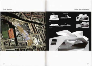 Cindy Wouters hollow dike: urban skin
126 127
 