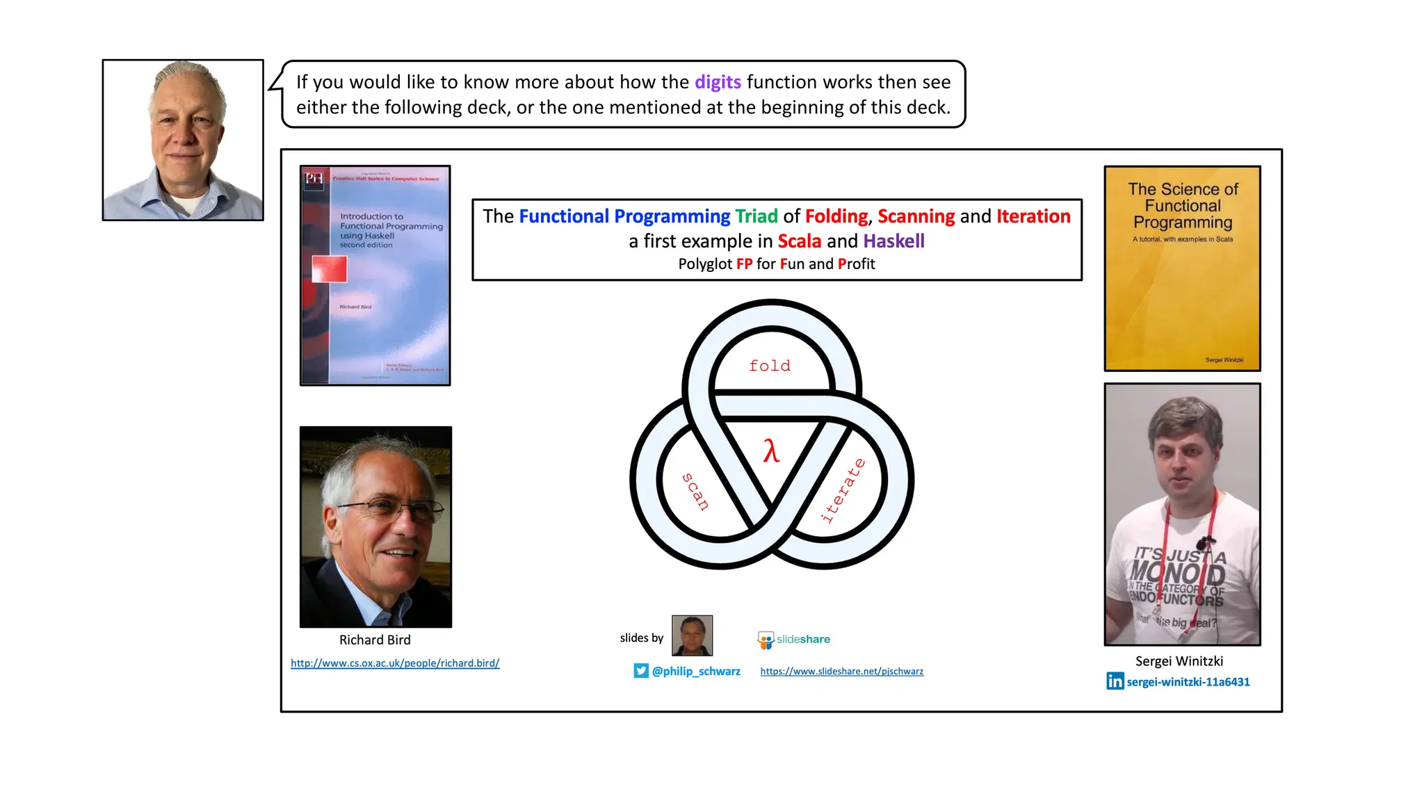 If you would like to know more about how the digits function works then see
either the following deck, or the one mentioned at the beginning of this deck.
 
