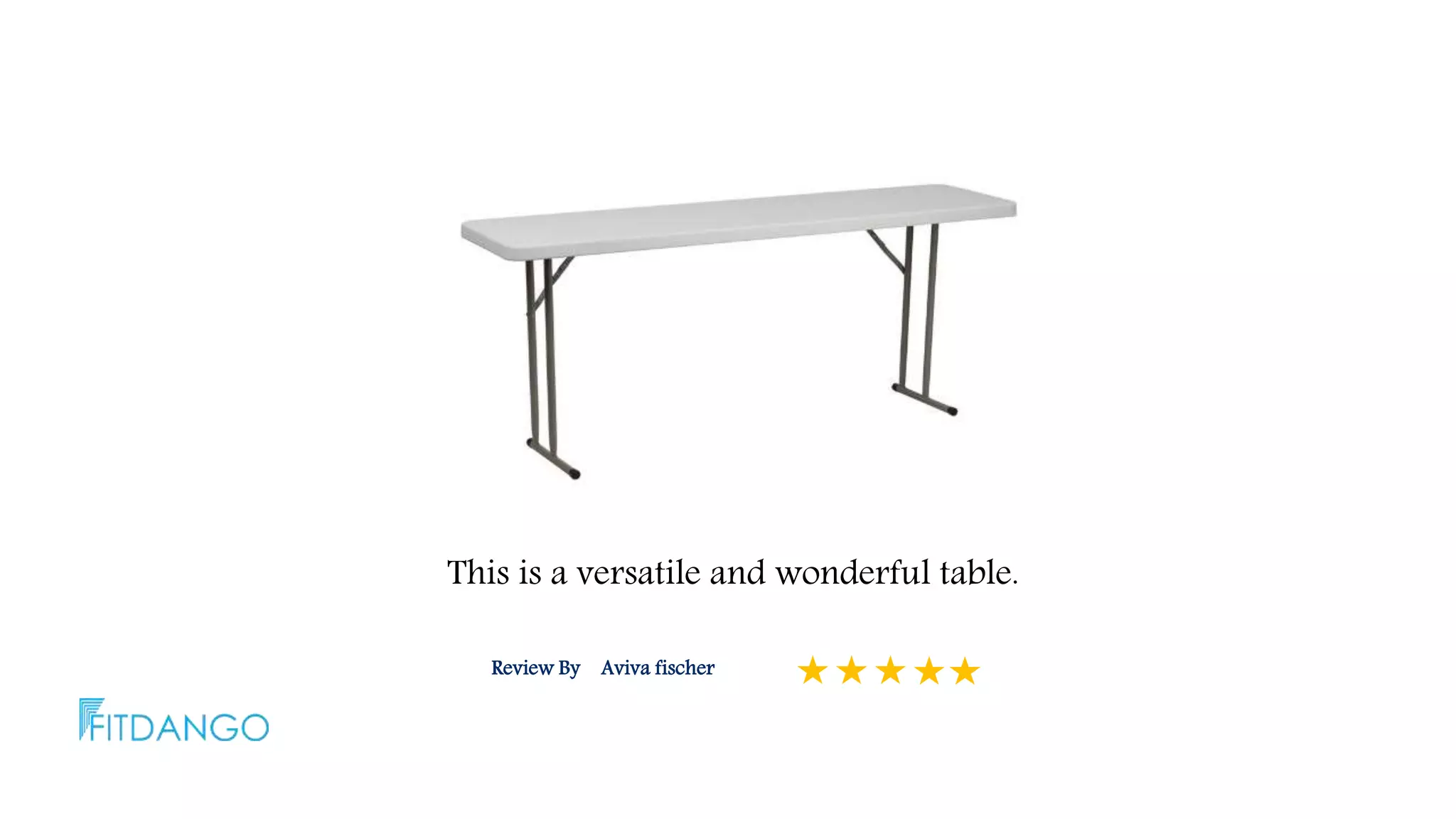 Review By Aviva fischer
This is a versatile and wonderful table.