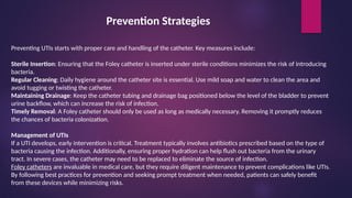 Foley Catheters and Urinary Tract Infections Prevention and Management.pptx
