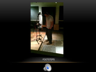 FOOTSTEPS
 