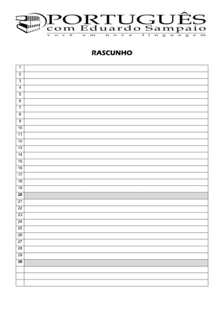 RASCUNHO
1
2
3
4
5
6
7
8
9
10
11
12
13
14
15
16
17
18
19
20
21
22
23
24
25
26
27
28
29
30
 