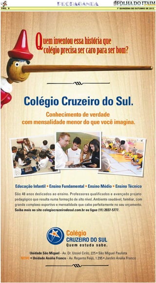 Pág. 8

1º QUINZENA DE OUTUBRO DE 2013

 