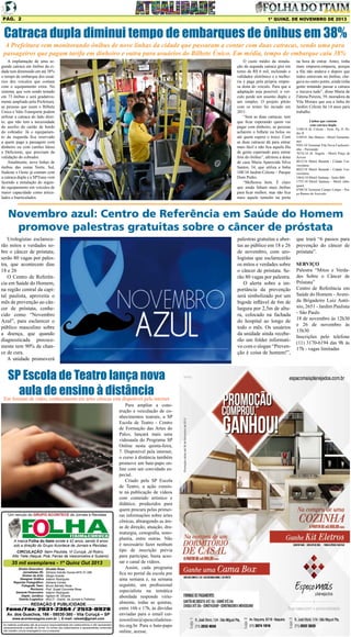 Pág. 2

1ª quinz. de NOVEMBRO de 2013

Catraca dupla diminui tempo de embarques de ônibus em 38%

A Prefeitura vem monitor...