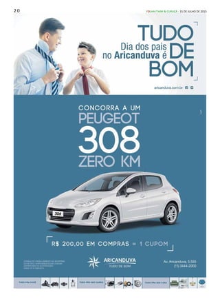 2 0 FOLHA ITAIM & CURUÇÁ - 31 DE JULHO DE 2015
Divirta-se
 