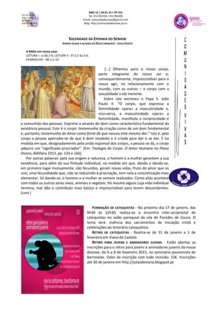 ANO 12 | 04.01.15 | Nº 551
Tel: 251782158 / 251782400
Email: comunidadesvivas@gmail.com
Blog: http://comunidadesvivas.pt.v...