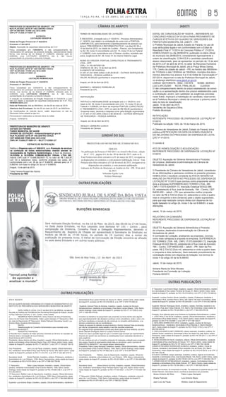 B 5T E R Ç A - F E I R A , 1 4 D E A B R I L D E 2 0 1 5 - E D. 1 3 1 3
EDITAIS
CÂMARA DE ARAPOTI JABOTI
JUNDIAÍ DO SUL
OUTRAS PUBLICAÇÕES
OUTRAS PUBLICAÇÕES
OUTRAS PUBLICAÇÕES













       

          
       













       

          
       






         





PREFEITURA DO MUNICÍPIO DE ARAPOTI
ESTADO DO PARANÁ
FUNDO MUNICIPAL DE SAÚDE
DIVISÃO DE LICITAÇÃO – licitacao@arapoti.pr.gov.br
RUA PLACÍDIO LEITE Nº 148 CENTRO CÍVICO
CEP 84990-000 FONE (043) 3512-3162
CNPJ Nº 75.658.377/0001-31 – 09.277.712/0001-27
EXTRATO DE RATIFICAÇÃO
Ratifico a Dispensa sob o nº 008/2015, para Prestação de serviços
na confecção de faixas emborrachadas visando atender as
necessidades da Vigilância Epidemiológica, a favor da empresa:,
OLIVEIRA & OLIVEIRA COMUNICAÇÃO VISUAL LTDA ME,
inscrita CNPJ sob nº 10.698.592/0001-10, no valor de R$ 1.600,00
(um mil e seiscentos reais), conforme proposta nos autos, em
conformidade com o art. 26 da Lei nº 8.666/93, alterada pela Lei nº
8.883/94, com base no artigo 24, da Lei nº 8.666/93.
Arapoti, 13 de abril de 2015.
Talita Teixeira Kluppel dos Santos
Presidente do FMS
TERMO DE INEXIGIBILIDADE DE LICITAÇÃO
É INEXIGÍVEL a licitação sob o n° 05/2015 – Processo Administrativo
n° 14/2015, cujo objeto é a contratação de curso com a PONTUAL
(UNIPUBLICA), para treinamento e aperfeiçoamento de pessoal cujo
tema é “PREVIDÊNCIA E REFORMA POLÍTICA”, nos dias 08, 09 e
10 de Abril de 2015, na cidade de Curitiba – Paraná, com fundamento
no Art. 25, inciso II concomitante com Art. 13, inciso VI da Lei Federal
n° 8.666/93, e em consonância com o Parecer Jurídico, acostado aos
autos, exigência do Art. 38, inciso VI, do mesmo Diploma Legal.
NOME DO CREDOR: PONTUAL CAPACITACAO E TREINAMENTO
LTDA – EPP.
CNPJ: 14.193.487/0001-80
VIGÊNCIA: 08, 09 e 10 de Abril de 2015.
ELEMENTO DE DESPESA:
01.001.01.031.0045.2.002.3.3.90.39.99.00 – OUTROS SERVIÇOS DE
TERCEIROS – PESSOA JURÍDICA.
VALOR: R$ 550,00 (quinhentos e cinquenta reais).
Arapoti, em 08 de Abril de 2015.
MARINEO J. MENDES FERREIRA JR.
Presidente da CPL
RATIFICAÇÃO
RATIFICO a INEXIGIBILIDADE de licitação sob o n° 05/2015, com
base no Art. 25, inciso II concomitante com o Art. 13, inciso VI da Lei
Federal n° 8.666/93, em favor da empresa PONTUAL CAPACITACAO
E TREINAMENTO LTDA – EPP, no valor de R$ 550,00 (quinhentos e
cinquenta reais), devendo a despesa correr pela dotação orçamentária
n° 01.001.01.031.0045.2.002.3.3.90.39.99.00 – OUTROS SERVIÇOS
DE TERCEIROS – PESSOA JURÍDICA.
Arapoti, em 08 de Abril de 2015.
WESLEY CARNEIRO ULRICH
Presidente da Câmara
EDITAL DE CONVOCAÇÃO Nº 10/2015 – REFERENTE AO
CONCURSO PÚBLICO Nº 01/2014 PARA PROVIMENTO DE
CARGOS EFETIVOS DO QUADRO DE SERVIDORES DA
PREFEITURA MUNICIPAL DE JABOTI – PR.
O Prefeito Municipal de Jaboti, Estado do Paraná, no uso de
suas atribuições legais e em conformidade com o Edital de
Resultado Final nº 11/2014 do Concurso Público nº. 01/2014,
HOMOLOGADO no dia 26/06/2014, publicado no diário oficial
do município dia 26/06/2014, considerando rigorosamente a
ordem de classificação, CONVOCA o candidato classificado
abaixo relacionado, para se apresentar no período de 13 de abril
de 2015 a 27 de abril de 2015, no setor de Recursos Humanos
da Prefeitura Municipal de Jaboti, sito à Praça Minas Gerias,
175, Centro da cidade de Jaboti – PR, no horário das 08h00min
às 11h30min e das 13h00min as 16h00min, munidos dos docu-
mentos descritos nos anexos II a VI do Edital de Convocação nº
001/2014. disponível no site da Prefeitura Municipal de Jaboti,
no endereço eletrônico www.jaboti.pr.gov.br.
CARGO: MOTORISTA - INSC: 1451975 NOME: SERGIO
LUIZ LAPCOUSKI NOTA: FINAL:65,00 CLASS:6
O não comparecimento dentro do prazo estabelecido na convo-
cação ou a apresentação dentro dos prazos estabelecidos para
a contratação, porém, sem satisfazer as exigências previstas
neste Edital, implicará a inabilitação do candidato, reservando-
se à Prefeitura Municipal o direito de convocar o próximo candi-
dato da lista de classificação.
Jaboti, 10 de abril de 2015.
Vanderley de Siqueira e Silva,
Prefeito Municipal.
RETIFICAÇÃO
REFERENTE PROCESSO DE DISPENSA DE LICITAÇÃO Nº
01/2015
Publicado na edição 1300, de 19 de março de 2015.
A Câmara de Vereadores de Jaboti, Estado do Paraná, torna
pública a RETIFICAÇÃO DA DATA DA HOMOLOGAÇÃO E
DO RELATÓRIO DO PROCESSO DE DISPENSA DE LICITA-
ÇÃO nº 01/2015.
O correto é:
ATO DE HOMOLOGAÇÃO E ADJUDICAÇÃO
REFERENTE PROCESSO DE DISPENSA DE LICITAÇÃO Nº
01/2015
OBJETO: Aquisição de Gêneros Alimentícios e Produtos
de Limpeza, destinados à administração da Câmara de
Vereadores de Jaboti.
O Presidente da Câmara de Vereadores de Jaboti, consideran-
do as informações e pareceres contidos no presente processo,
HOMOLOGA o resultado constante da ATA DA SESSÃO DE
ANALISE DA PROPOSTA NO PROCESSO DE DISPENSA DE
LICITAÇÃO Nº 01/2015 que concluiu como proponente vence-
dora a empresa SUPERMERCADO TORRES LTDA - ME,
CNPJ 17.673.624/0001-72, Inscrição Estadual 90.622.584-
00, estabelecido à Rua José de Azevedo, 194 – Centro, CEP
84930-000 – Jaboti – PR, que apresentou melhor proposta
no valor de R$ 2.724.52 (Dois mil, setecentos e vinte e quatro
reais e cinquenta e dois centavos) para o objeto supracitado,
para que seja realizado compra direta com dispensa de lici-
tação baseado no artigo 24, inciso II da Lei 8.666/93, e suas
alterações.
Jaboti, 10 de março de 2015.
RELATÓRIO DA COMISSÃO
REFERENTE PROCESSO DE DISPENSA DE LICITAÇÃO Nº
01/2015
OBJETO: Aquisição de Gêneros Alimentícios e Produtos
de Limpeza, destinados à administração da Câmara de
Vereadores de Jaboti.
A Comissão de Licitação, analisando as propostas, concluiu
como mais vantajosa a proposta da empresa: SUPERMERCA-
DO TORRES LTDA - ME, CNPJ 17.673.624/0001-72, Inscrição
Estadual 90.622.584-00, estabelecido à Rua José de Azevedo,
194 – Centro, CEP 84930-000 – Jaboti – PR. Valor da Pro-
posta: R$ 2.724.52 (Dois mil, setecentos e vinte e quatro reais
e cinquenta e dois centavos). Será realizado procedimento de
contratação direta com dispensa de licitação, nos termos do
inciso II do artigo 24 da lei 8.666/93.
Jaboti, 10 de março de 2015.
Adriane Maria da Silva Moraes
Presidente da Comissão de Licitação
Portaria 02/2015
PREFEITURA DO MUNICÍPIO DE JUNDIAÍ DO SUL
ERRATA
Na publicação da Portaria nº 065/2015, no Jornal Folha Extra , edição
de nº. 1311 , página A 6, do dia 09 de abril de 2015, onde se lê:
Esta Portaria tem efeito retroativo a 01 de março de 2015, revogam-se
as disposições em contrário, e com posterior publicação, leia-se: Esta
Portaria tem efeito retroativo a 01 de fevereiro de 2015, revogam-se as
disposições em contrário, e com posterior publicação.
Gabinete do Prefeito do Municipio de Jundiaí do Sul – PR, 10 de abril
de 2015.
Sebastião Egídio Leite
Prefeito Municipal
ATA N° 003/2015
ATA DA QUARTA SESSÃO ORDINÁRIA DO CONSELHO ADMINISTRATIVO DO
INSTITUTO DE PREVIDÊNCIA DOS SERVIDORES MUNICIPAIS DE ARAPOTI
1.	 DATA, HORA E LOCAL: Em 01 de Abril 2015, às 0900hrs, na sala de
Reunião do Instituto de Previdência dos Servidores Municipais de Arapoti, situado
na Rua Telêmaco Carneiro, n° 531, Centro, nesta Cidade.
2.	 MEMBROS PARTICIPANTES: Idineu Antonio da Silva (Presidente);
Jairo Lino de Paula (Vice Presidente), Fabio Lopes Sampaio (1º Tesoureiro); Weli-
ton José do Nascimento (2º Tesoureiro), Sheila Pietroski (Secretaria Geral); Luis
Antonio Bispo (Suplente Administrativo).
3.	 PAUTA:
1.	 Reestruturação do Conselho Administrativo para mandato entre
Abril/2015 até Abril/2017.
4.	 ASSUNTOS TRATADOS:
A Reunião teve o objetivo de tratar assuntos inerentes ao término do mandato da
diretoria atual e nomeação de nova diretoria.
Atual Diretoria (2013 à 2015)
Presidente: Idineu Antonio da Silva, brasileiro, casado, Oficial Administrativo, resi-
dente e domiciliada à Rua Feliciano Barrio Trigo, 433, Bairro Jardim Ceres, nesta
cidade de Arapoti Pr, portador do RG nº7.043.633-7, e do CPF nº 018.425.159-18.
Vice Presidente:	 Jairo Lino de Paula, brasileiro, casado, Oficial Administra-
tivo, residente e domiciliada à Rua Jose Nunes de Souza, 456, Bairro centro, nesta
cidade de Arapoti Pr, portador do RG nº1.274.747, e do CPF nº 243.387.379-72.
Secretaria Geral:	 Sheila Pietroski, brasileira, solteira, Professora, residente e
domiciliada à Av. Luiz Pinheiro, 1748, Bairro Cachoeirinha, nesta cidade de Arapoti
Pr, portadora do RG nº4.574.300-4, e do CPF nº 598.522.759-68.
1º Tesoureiro:	 Fábio Lopes Sampaio, brasileiro, casado, Oficial Admin-
istrativo, residente e domiciliada à Rua Evandro Martins, 1490, Bairro Jardim
Aratinga, nesta cidade de Arapoti Pr, portador do RG nº6.982.236-3, e do CPF nº
914.264.649-91.
2º Tesoureiro: Weliton José do Nascimento, brasileiro, casado, Oficial Administra-
tivo, residente e domiciliada à Av. Luiz Pinheiro, 1259, Bairro Cachoeirinha, nesta
cidade de Arapoti Pr, portador do RG nº6.223.589-6, e do CPF nº 904.949.899-04
Suplente: Luis Antonio Bispo, brasileiro, casado, Oficial Administrativo, residente e
domiciliada à Rua Lazaro Ferreira de Souza, 61, Bairro Jardim Ceres, nesta cidade
de Arapoti Pr, portador do RG nº6.416.095-8, e do CPF nº 975.770.069-04.
Suplente: Samuel Paes de Almeida, brasileiro, casado, Auxiliar de Serviços
Gerais(continuo), residente e domiciliada à Rua Mario Lemes Ribeiro, 1340, Bairro
Jardim Aratinga, nesta cidade de Arapoti Pr, portador do RG nº7.317.835-5, e do
CPF nº 006.585.479-92.
Iniciados os trabalhos foi perguntado aos presentes se havia dentre eles alguém
que espontaneamente não desejava continuar como conselheiro, onde o Jairo Lino
de Paula manifestou a intenção de não continuar no conselho administrativo, e os
demais conselheiros não se manifestaram.
Diante do exposto foi retirado na atual diretoria o Senhor Samuel Paes de Almeida,
por não ter comparecido nesta sessão e nas três reuniões anteriores.
Em seguida foram apresentados nomes para fazer parte da nova diretoria, os servi-
dores: Marcelo Rodrigues Zanini e Luciana Ferreira Verner.
Tendo em vista a questão legal de que o Conselho seja formado por representante
diversos do quadro dos servidores as substituições foram realizadas atendendo a
esta exigência.
Em ato continuo já com o Conselho composto foi realizada a eleição para ocupação
dos cargos, ficando já empossados desta data os servidores, para o período de
06/04/2015 à 06/04/2017, nos cargos abaixo relacionados:
Presidente: Fábio Lopes Sampaio, brasileiro, casado, Oficial Administrativo, residen-
te e domiciliada à Rua Evandro Martins, 1490, Bairro Jardim Aratinga, nesta cidade
de Arapoti Pr, portador do RG nº6.982.236-3, e do CPF nº 914.264.649-91.
Vice Presidente:	 Weliton José do Nascimento, brasileiro, casado, Oficial Ad-
ministrativo, residente e domiciliada à Av. Luiz Pinheiro, 1259, Bairro Cachoeirinha,
nesta cidade de Arapoti Pr, portador do RG nº6.223.589-6, e do CPF nº 904.949.899-
04.
Secretaria Geral:	 Idineu Antonio da Silva, brasileiro, casado, Oficial Administra-
tivo, residente e domiciliada à Rua Feliciano Barrio Trigo, 433, Bairro Jardim Ceres,
nesta cidade de Arapoti Pr, portador do RG nº7.043.633-7, e do CPF nº 018.425.159-
18.
1º Tesoureiro: Sheila Pietroski, brasileira, solteira, Professora, residente e domicili-
ada à Av. Luiz Pinheiro, 1748, Bairro Cachoeirinha, nesta cidade de Arapoti Pr,
portadora do RG nº4.574.300-4, e do CPF nº 598.522.759-68.
2º Tesoureiro: Luis Antonio Bispo, brasileiro, casado, Oficial Administrativo, residen-
te e domiciliada à Rua Lazaro Ferreira de Souza, 61, Bairro Jardim Ceres, nesta
cidade de Arapoti Pr, portador do RG nº6.416.095-8, e do CPF nº 975.770.069-04.
Suplente: Luciana Ferreira Verner, brasileira, casada, Professora, residente e
domiciliada à Rua Jucineia Pena e Silva, 344, Bairro Vila dos Funcionários, nesta
cidade de Arapoti Pr, portador do RG nº6.028.636-1, e do CPF nº 914.263.089-49.
Suplente: Marcelo Rodrigues Zanini, brasileiro, casado, Dentista, residente e do-
miciliada à Rua Jauri Viana Esteves, 572, Bairro Vila Holandesa, nesta cidade de
Arapoti Pr, portador do RG nº4.024.694-0, e do CPF nº 922.353.879-34.
Portanto, ficou definido pela nova Diretoria os Suplentes Administrativos, a saber:
1- JOÃO PAULO DA SILVA, brasileiro, casado, Oficial Administrativo, residente e
domiciliada à Rua Abrão Antonio, 1134, Bairro centro, nesta cidade de Arapoti Pr,
portador do RG nº10.724.990-7, e do CPF nº 077.188.129-01.
2- DEOLINDO APARECIDO CRUZ, brasileiro, casado, Auxiliar de Serviços
Gerais(continuo) , residente e domiciliada à Rua Petúnias, 6, Bairro Residen-
cial II, nesta cidade de Arapoti Pr, portador do RG nº6.621.219-0, e do CPF nº
980.938.949-34.
3- OSICLEIA MARCOLINO CARNEIRO, abaixo assinado, brasileira, solteira, As-
sistente Social, residente e domiciliada à Rua Jan Albert Pot, 898, Bairro Jardim
Primavera, nesta cidade de Arapoti Pr, portador do RG nº5.705.021-7, e do CPF nº
803.338.189-20.
4- ROSILDA MAIA DA SILVA, brasileira, solteira, Oficial Administrativo, residente
e domiciliada à Rua José Nunes de Souza, 1211, Bairro centro, nesta cidade de
Arapoti Pr, portadora do RG nº4.157.422-4, e do CPF nº 565.704.149-68.
5-MARCIO RICARDO RODRIGUES ALMEIDA, brasileiro, solteiro, Fiscal de
Tributos, residente e domiciliada à Rua Leopoldo Lino de Paula, 223, Bairro
Pindorama, nesta cidade de Arapoti Pr, portador do RG nº8.216.009-4, e do CPF nº
037.549.729-36.
6-FLAVIO CORREIA, abaixo assinado, brasileiro, solteiro, Agente de Endemias,
residente e domiciliada à Rua José Soares Maciel, 146, Bairro Jardim Ceres, nesta
cidade de Arapoti Pr, portador do RG nº6.621.247-5, e do CPF nº 025.082.139-77.
7- APARECIDA DE FATIMA ARAUJO, brasileira, casada, Controladora Interna,
residente e domiciliada à Rua Abrão Antonio, 577, Bairro Centro, nesta cidade de
Arapoti Pr, portador do RG nº6.594.965-2, e do CPF nº 998.926.939-49.
Nada mais havendo, foi encerrada a reunião. Foi elaborado à presente ata por mim
Sheila Pietroski, Secretaria Geral e acolhida à assinatura dos presentes.
Idineu Antonio da Silva Fabio Lopes Sampaio
Sheila Pietroski Luis Antonio Bispo
Jairo Lino de Paula Weliton José do Nascimento
 