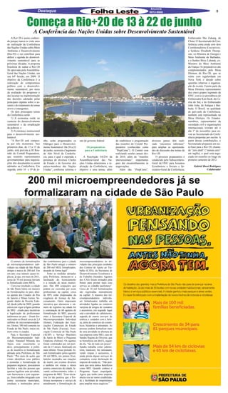 Anuncie
                              Destaque                                                                                                       9872-9000                                                   5



                   Começa a Rio+20 de 13 à 22 de junho
                          A Conferência das Nações Unidas sobre Desenvolvimento Sustentável
    A Rio+20 é assim conheci-                                                                                                                                                  Embaixador Sha Zukang, da
da porque marca os vinte anos                                                                                                                                                  China. O Secretariado da Con-
de realização da Conferência                                                                                                                                                   ferência conta ainda com dois
das Nações Unidas sobre Meio                                                                                                                                                   Coordenadores-Executivos,
Ambiente e Desenvolvimento                                                                                                                                                     a Senhora Elizabeth Thomp-
(Rio-92) e vai contribuir para                                                                                                                                                 son, ex-Ministra de Energia e
definir a agenda do desenvol-                                                                                                                                                  Meio Ambiente de Barbados,
vimento sustentável para as                                                                                                                                                    e o Senhor Brice Lalonde, ex-
próximas décadas. A proposta                                                                                                                                                   Ministro do Meio Ambiente
brasileira de sediar a Rio+20                                                                                                                                                  da França. Os preparativos são
foi aprovada pela Assembléia-                                                                                                                                                  complementados pela Mesa
Geral das Nações Unidas, em                                                                                                                                                    Diretora da Rio+20, que se
sua 64ª Sessão, em 2009. O                                                                                                                                                     reúne com regularidade em
objetivo da Conferência é a                                                                                                                                                    Nova York e decide sobre
renovação do compromisso                                                                                                                                                       questões relativas à organiza-
político com o desenvolvi-                                                                                                                                                     ção do evento. Fazem parte da
mento sustentável, por meio                                                                                                                                                    Mesa Diretora representantes
da avaliação do progresso e                                                                                                                                                    dos cinco grupos regionais da
das lacunas na implementação                                                                                                                                                   ONU, com a co-presidência do
das decisões adotadas pelas                                                                                                                                                    Embaixador Kim Sook, da Co-
principais cúpulas sobre o as-                                                                                                                                                 réia do Sul, e do Embaixador
sunto e do tratamento de temas                                                                                                                                                 John Ashe, de Antígua e Bar-
novos e emergentes.                                                                                                                                                            buda. O Brasil, na qualidade
    Os dois princiapais temas                                                                                                                                                  de país-sede da Conferência,
da Conferência serão:                                                                                                                                                          também está representado na
    1) A economia verde no                                                                                                                                                     Mesa Diretora. Os Estados-
contexto do desenvolvimento                                                                                                                                                    membros, representantes da
sustentável e da erradicação                                                                                                                                                   sociedade civil e organizações
da pobreza; e                                                                                                                                                                  internacionais tiveram até o
    2) A estrutura institucional                                                                                                                                               dia 1º de novembro para en-
para o desenvolvimento sus-                                                                                                                                                    viar ao Secretariado da Confe-
tentável.                                                                                                                                                                      rência propostas por escrito. A
    “A Rio+20 será compos-          nho, serão programados os          site do governo federal.             de estabelecer a programação      diversos países têm reali-       partir dessas contribuições, o
ta por três momentos. Nos           Diálogos para o Desenvolvi-                                             das reuniões do Comitê Pre-       zado “encontros informais”       Secretariado preparará um tex-
primeiros dias, de 13 a 15 de       mento Sustentável. De 20 a 22            Os preparativos                paratório (conhecidas como        para ampliar as oportunida-      to-base para a Rio+20, chama-
junho, está prevista a III Reu-     de junho, ocorrerá o Segmento           para a Conferência              “PrepComs”). O Comitê vem         des de discussão dos temas da    do “zero draft” (“minuta zero”
nião do Comitê Preparatório,        de Alto Nível da Conferên-                                              realizando sessões anuais des-    Rio+20.                          em inglês), o qual será nego-
que reunirão representantes         cia, para o qual é esperada a          A Resolução 64/236 da            de 2010, além de “reuniões           O processo preparatório é     ciado em reuniões ao longo do
governamentais para negocia-        presença de diversos Chefes        Assembleia-Geral das Na-             intersessionais”, importantes     conduzido pelo Subsecretário-    primeiro semestre de 2012.
ções dos documentos a serem         de Estado e de Governo dos         ções Unidas determinou a re-         para dar encaminhamento às        Geral da ONU para Assuntos
adotados na Conferência. Em         países-membros das Nações          alização da Conferência, seu         negociações.                      Econômicos e Sociais e Se-            Gabriel Bassi Rodrigues
seguida, entre 16 e 19 de ju-       Unidas”, conforme informa o        objetivo e seus temas, além              Além das “PrepComs”,          cretário-Geral da Conferência,                   Colaborador



                  200 mil microempreendedores já se
                 formalizaram na cidade de São Paulo




     O número de formalizações      das contribuímos para a cidade     microempreeendedores às ati-
de microempreendedores indi-        de São Paulo atingir o número      vidades das principais unidades
viduais na cidade de São Paulo      de 200 mil MEIs formalizados,      dos Centros de Apoio ao Tra-
atingiu a marca de 200 mil. Em      atuando de forma legal”.           balho (CATs), da Secretaria de
um ano, esse número quase tri-          Entre as medidas adotadas      Desenvolvimento Econômico e
plicou, já que, em maio de 2011,    pela Prefeitura, destacam-se a     do Trabalho (Semdet). Agentes
cerca de 70 mil pessoas haviam      facilitação do licenciamento       dos CATs foram treinados pela
se formalizado como MEIs.           e a isenção de taxas munici-       Semei para prestar mais esse
     Com esse resultado, a cidade   pais. Das 488 ocupações que        serviço ao cidadão paulistano”.
de São Paulo lidera em número       podem ser exercidas por esses      Cerca de 10 mil formalizações
de formalizações no país, abai-     profissionais na capital, cerca    são registradas mensalmente
xo apenas dos Estados do Rio        de 80% estão dispensadas da        na capital. A maioria dos mi-
de Janeiro e Minas Gerais. Se-      exigência de licença de fun-       croempreendedores individu-
gundo dados da Receita Fede-        cionamento. Outra importante       ais formalizados trabalha em
ral, desde julho de 2009, quando    iniciativa que alavancou o nú-     atividades ligadas ao comércio
entrou em vigor a figura jurídica   mero de registros na cidade foi    varejista de artigos de vestuário
do MEI - criada para incentivar     a contratação de 60 agentes de     e acessórios, em segundo lugar
a legalização de profissionais      formalização do MEI, parceria      está a atividade de cabeleireiro,
autônomos no país – foram for-      entre a Secretaria Especial do     seguida de outros serviços de
malizados no Brasil cerca de 2,4    Microempreendedor Individual       estética e cuidados com a bele-
milhões de microempreendedo-        (Semei), Federação das Asso-       za, além do comércio de comés-
res. Destes, 580 mil somente no     ciações Comerciais do Estado       ticos, bijuterias e artesanato. As
Estado de São Paulo, maior nú-      de São Paulo (Facesp), Asso-       pessoas podem formalizar mais
mero entre os estados.              ciação Comercial de São Paulo      de uma atividade na abertura de
     Para o Secretário Especial     (ACSP) e Serviço Brasileiro        sua empresa como MEI, caso de
do Microempreendedor Indi-          de Apoio às Micro e Pequenas       Sandra Regina de Oliveira, que
vidual, Natanael Miranda dos        Empresas (Sebrae). Os agentes      se formalizou em abril e, segun-
Anjos, esse crescimento se          foram contratados por um perí-     da ela, “faz de tudo um pouco”.
deve, principalmente, à políti-     odo de 15 meses, finalizado em     Sandra trabalha como cabelei-
ca de incentivo à formalização      maio último. Nesse período, fo-    reira, manicure, faz artesanato,
adotada pela Prefeitura de São      ram formalizados pelos agentes     vende roupas e acessórios, e
Paulo. “Por meio de ações que       48 mil MEIs, em pontos fixos,      ainda presta alguns serviços de
visam identificar esse público      balcões montados nas estações      contadora, como declaração de
e estimular a formalização de       de metrô, em eventos diversos      imposto de renda etc. “Não pen-
pequenos negócios, procuramos       e também em visitas a vários       sava que teria tantos benefícios
facilitar a vida das pessoas que    pontos comerciais da cidade, le-   como MEI. Quando conheci o
querem legalizar uma atividade,     vando esclarecimentos sobre o      Programa, fiquei empolgada.
sem burocracia e com seguran-       programa do MEI. “Essa inicia-     Agora que tenho uma empresa
ça. Num trabalho integrado com      tiva foi tão positiva que a Pre-   aberta vou ter maior credibilida-
outras secretarias municipais,      feitura incorporou o serviço de    de e facilidade de empréstimos
estaduais e instituições priva-     atendimento e formalização de      para ampliar meus negócios.”
 