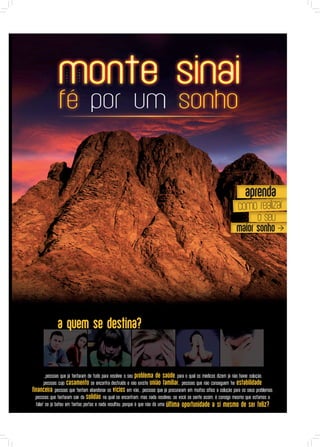 aprenda
                                                                                                                    como realizar
                                                                                                                         o seu
                                                                                                                   maior sonho 




              A quem se destina?


       ...pessoas que já tentaram de tudo para resolver o seu problema de saúde, para o qual os médicos dizem já não haver solução,
       pessoas cujo casamento se encontra destruído e não existe união familiar,.. pessoas que não conseguem ter estabilidade
ﬁnanceira, pessoas que tentam abandonar os vícios em vão... pessoas que já procuraram em muitos sítios a solução para os seus problemas,
 pessoas que Tentaram sair da solidão na qual se encontram, mas nada resolveu, Se você se sente assim, é consigo mesmo que estamos a
 falar! se já bateu em tantas portas e nada resultou, porque é que não dá uma última oportunidade a si mesmo de ser feliz?
 