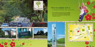 Foto da Av. Nossa Senhora da Assunção, altura do número 647




                                                                                                                                  Viva na cidade com a
                                                                                                                                   tranquilidade do interior.
                                                                                                                                       Viver no Butantã é estar em dia com a qualidade
                                                                                                                                       de vida. Com ruas arborizadas e rodeado de amplas
                                                                                                                                       áreas verdes, o bairro inspira tranquilidade, beleza
                                                                                                                                       e harmonia em cada m².




                                                                                                                                                                                              Imagem ilustrativa

                                                                                                                              Foto do Parque Villa-Lobos, acesso pela Marginal Pinheiros




Colégio Albert Sabin                                              Foto do Shopping Villa-Lobos, na Marginal Pinheiros   USP
 