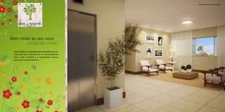 Perspectiva artística do hall de entrada




Bem-vindo ao seu novo
                estilo de viver.
 Cada detalhe foi cuidadosamente planejado para que
 você sinta toda a harmonia de um empreendimento
 único, onde o conforto e a tranquilidade unem-se
 para tornar o seu dia perfeito.
 