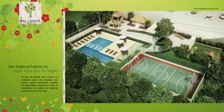 Perspectiva artística do voo da área de lazer




Um clube privativo no
  lugar mais alto da região.
      No Altos do Butantã você encontra um
      verdadeiro clube à sua disposição. Com
      piscinas, quadra poliesportiva, quiosque
      com churrasqueira, playground e praça de
      conveniência, sua família terá momentos
      inesquecíveis sem sair de casa.
 