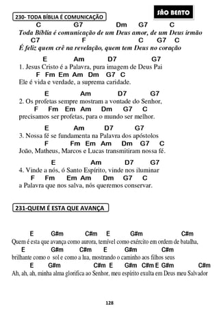 230- TODA BÍBLIA É COMUNICAÇÃO
231-QUEM É ESTA QUE AVANÇA
128
TODA BÍBLIA É COMUNICAÇÃO
QUEM É ESTA QUE AVANÇA
SSÃO BENTO
 