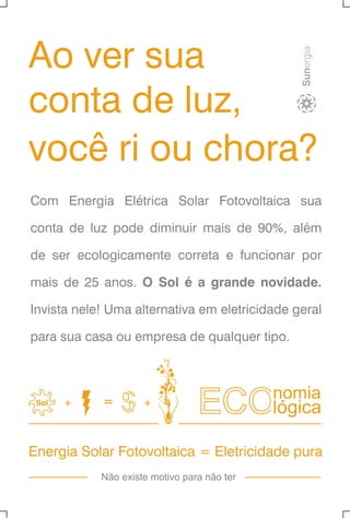 Economia na Conta de Luz + Sustentabilidade = Sunergia | energia solar