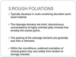 Types of Foliations and lineations and their characteristics | PPTX