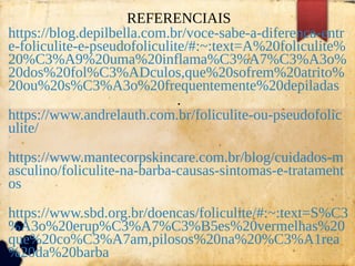 você sabe o que é pep 8? - guia para um código... Diferenças, Causas e Tratamentos para Foliculite e Pseudofoliculite | PDF