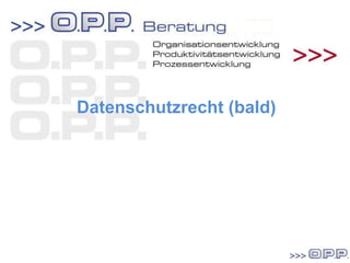Datenschutzrecht (bald)
 