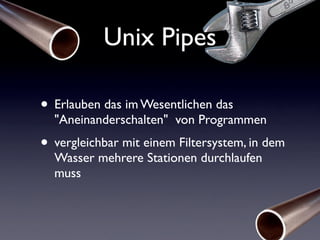 Unixkurs 03 - Pipes
