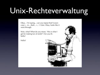Unix-Rechteverwaltung
 