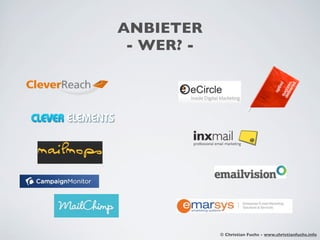 ANBIETER
 - WER? -




            © Christian Fuchs - www.christianfuchs.info
 