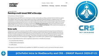 @ChrFolini Intro to ModSecurity and CRS – OWASP Munich 2020-07-21
Apache / ModSecurity / CRS Tutorials
https://www.netnea....