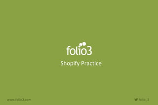 Shopify Practice
 
