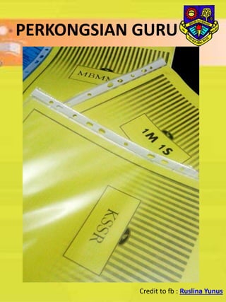 PERKONGSIAN GURU
Credit to fb : Ruslina Yunus
 