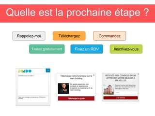 Quelle est la prochaine étape ?
Rappelez-moi
Testez gratuitement
Téléchargez
Fixez un RDV
Commandez
Inscrivez-vous
 