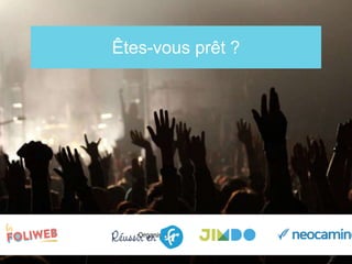 Êtes-vous prêt ?
Organisé par
 