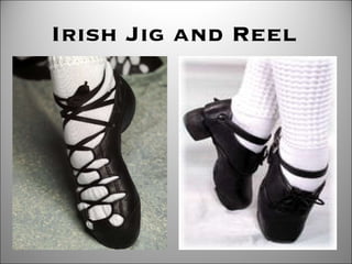 Irish Jig and Reel  