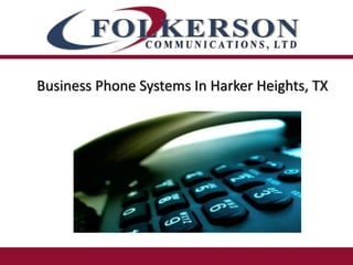 Business Phone Systems In Harker Heights, TX
 