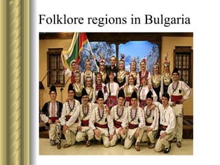 Folklore regions in Bulgaria 