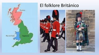 El folklore Británico
 