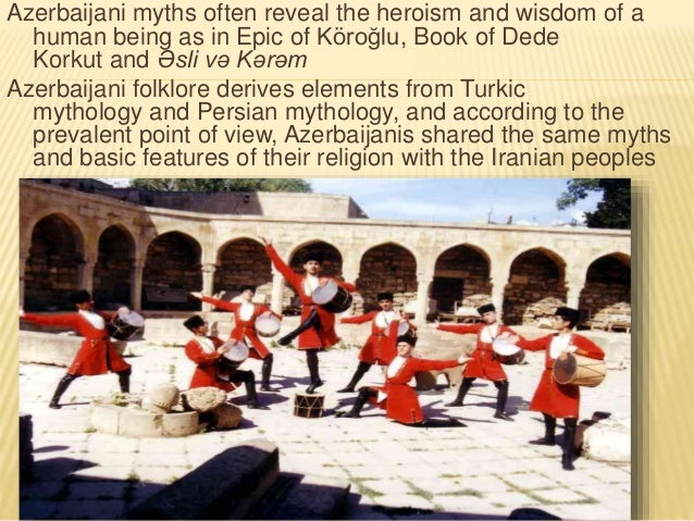 Folklore & traditional dances of azerbaijan