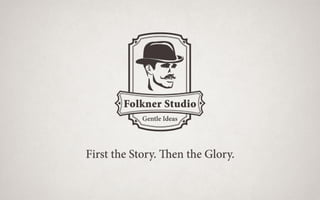 Folkner studio presentation