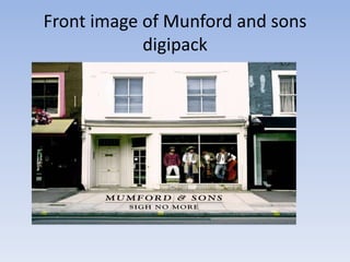 Front image of Munford and sons
            digipack
 