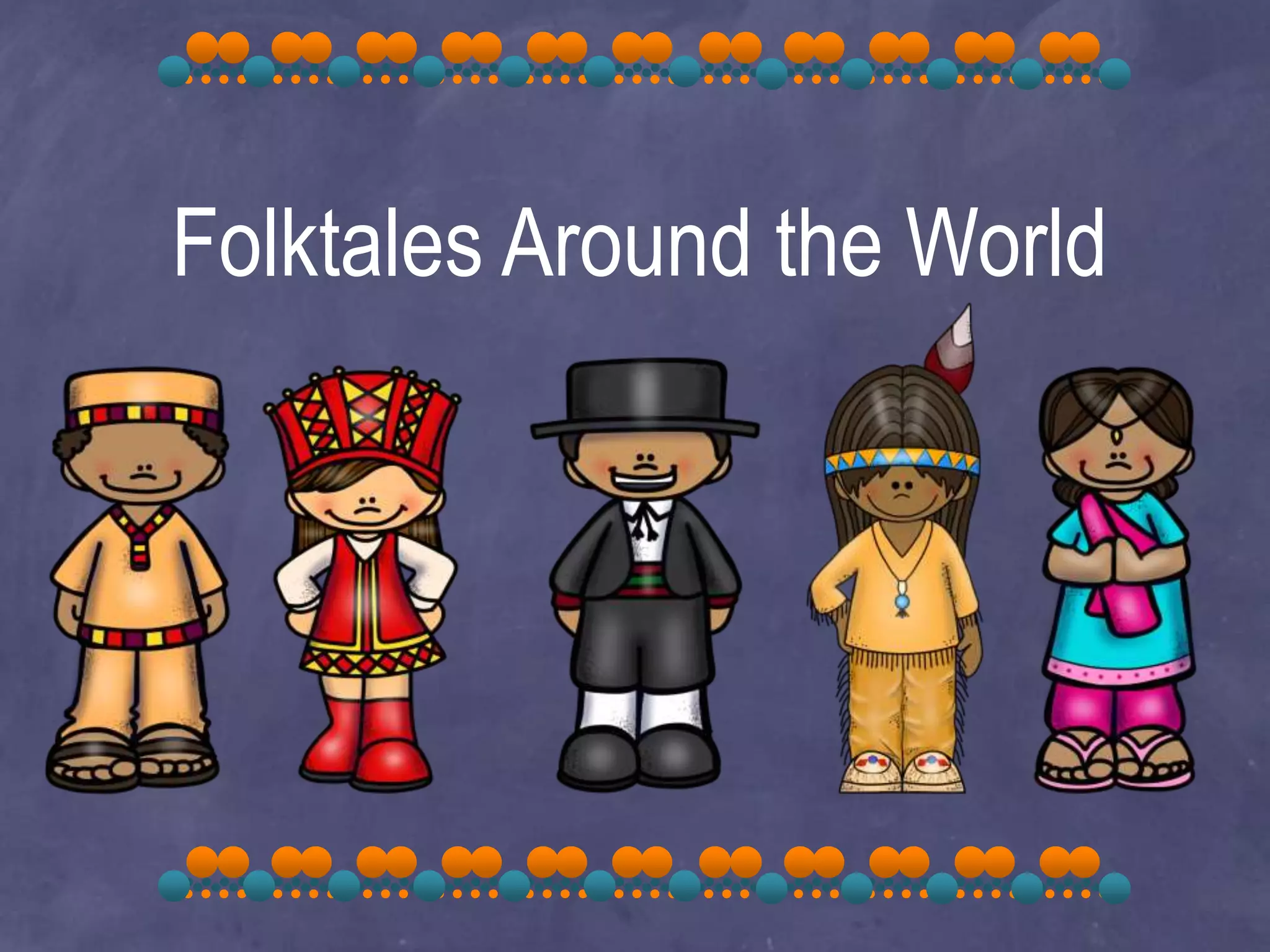 Folktales Around the World PPT